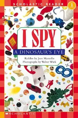 Veo el ojo de un dinosaurio (Scholastic Reader, Level 1) - I Spy a Dinosaur's Eye (Scholastic Reader, Level 1)