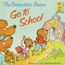 Los Osos Berenstain Van a la Escuela - Berenstain Bears Go to School