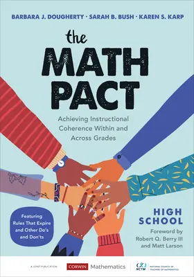 El Pacto por las Matemáticas en Secundaria: Lograr la coherencia en la enseñanza dentro de los grados y entre ellos - The Math Pact, High School: Achieving Instructional Coherence Within and Across Grades