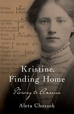 Kristine, en busca del hogar: de Noruega a América - Kristine, Finding Home: Norway to America