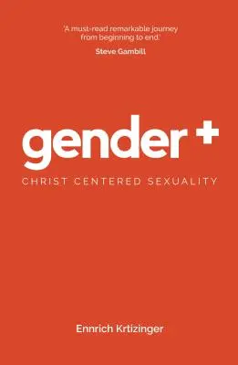 Género Plus: Sexualidad centrada en Cristo - Gender Plus: Christ Centered Sexuality