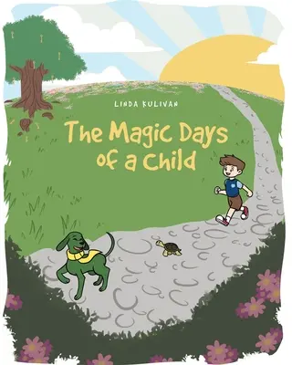 Los días mágicos de un niño - The Magic Days of a Child
