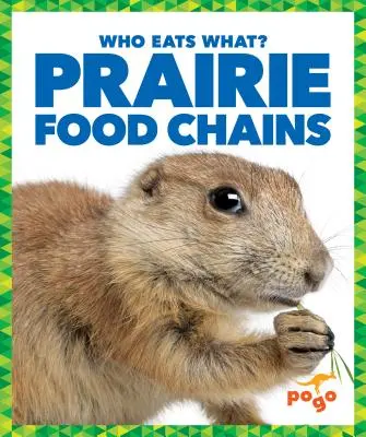 Cadenas alimentarias de las praderas - Prairie Food Chains