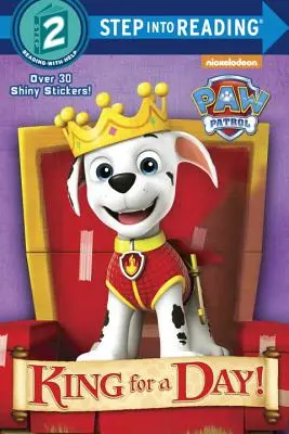 Rey por un día (La Patrulla Canina) - King for a Day! (Paw Patrol)