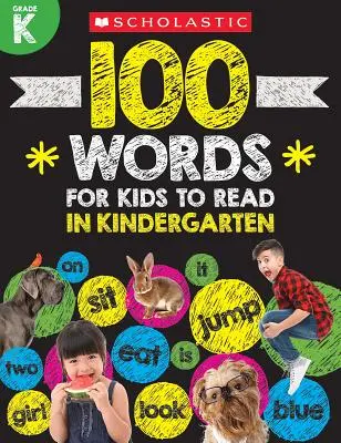 100 Words for Kids to Read in Kindergarten Cuaderno de ejercicios - 100 Words for Kids to Read in Kindergarten Workbook