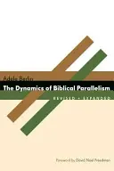 La dinámica del paralelismo bíblico - The Dynamics of Biblical Parallelism