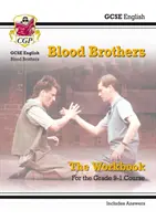 Grade 9-1 GCSE English - Blood Brothers Workbook (incluye respuestas) - Grade 9-1 GCSE English - Blood Brothers Workbook (includes Answers)