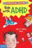 Guía de supervivencia para niños con TDAH - The Survival Guide for Kids with ADHD