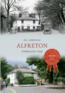 Alfreton a través del tiempo - Alfreton Through Time