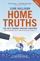 Home Truths - La escasez crónica de vivienda en el Reino Unido: cómo se produjo, por qué es importante y cómo resolverla - Home Truths - The UK's chronic housing shortage - how it happened, why it matters and the way to solve it