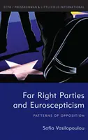 Partidos de extrema derecha y euroescepticismo: Patrones de oposición - Far Right Parties and Euroscepticism: Patterns of Opposition