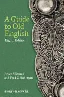 Guía del inglés antiguo - A Guide to Old English