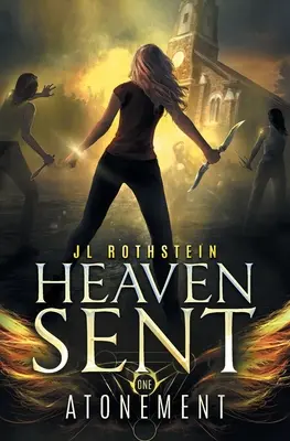 Expiación (Primer libro de Heaven Sent) - Atonement (Heaven Sent Book One)