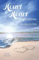 Inspiraciones de corazón a corazón: Un día a la vez - Heart to Heart Inspirations: One Day at a Time