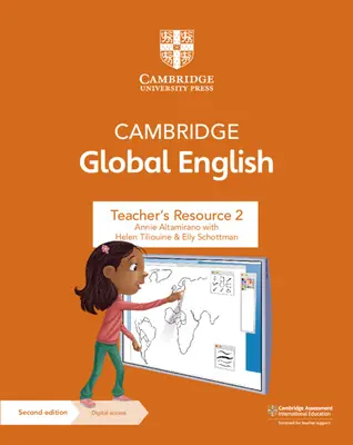 Cambridge Global English Teacher's Resource 2 with Digital Access: Para Cambridge Primary y Lower Secondary English as a Second Language - Cambridge Global English Teacher's Resource 2 with Digital Access: For Cambridge Primary and Lower Secondary English as a Second Language