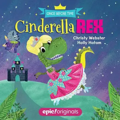 Cenicienta Rex - Cinderella Rex