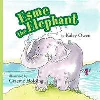 Esme, el elefante - Esme the Elephant