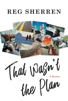 Ese no era el plan: Unas memorias - That Wasn't the Plan: A Memoir