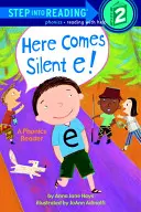 ¡Ya llega Silent E! - Here Comes Silent E!