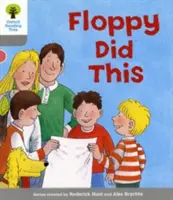 Oxford Reading Tree: Nivel 1: Más primeras palabras: Floppy Did - Oxford Reading Tree: Level 1: More First Words: Floppy Did