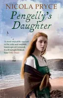 La hija de Pengelly - Un romance histórico arrollador para los fans de Bridgerton (Pryce Nicola (Autora)) - Pengelly's Daughter - A sweeping historical romance for fans of Bridgerton (Pryce Nicola (Author))