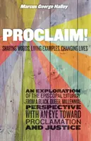 ¡Proclama! Compartir palabras, vivir ejemplos, cambiar vidas - Proclaim!: Sharing Words, Living Examples, Changing Lives