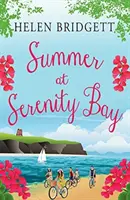 Verano en Serenity Bay - Summer at Serenity Bay