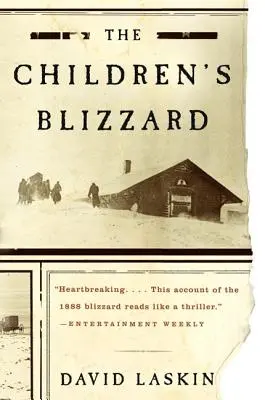 La ventisca de los niños - The Children's Blizzard