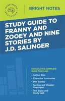 Guía de estudio de Franny and Zooey and Nine Stories de J.D. Salinger - Study Guide to Franny and Zooey and Nine Stories by J.D. Salinger