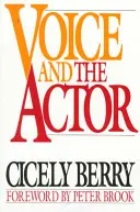 La voz y el actor - Voice and the Actor