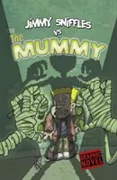 Jimmy Sniffles contra la momia - Jimmy Sniffles vs the Mummy