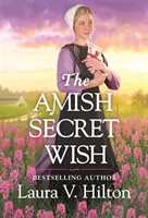 El deseo secreto de los Amish - The Amish Secret Wish