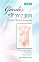 Afirmación de género: Perspectivas médicas y quirúrgicas - Gender Affirmation: Medical and Surgical Perspectives