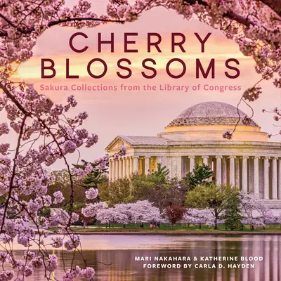 Cerezos en flor: Colecciones Sakura de la Biblioteca del Congreso - Cherry Blossoms: Sakura Collections from the Library of Congress