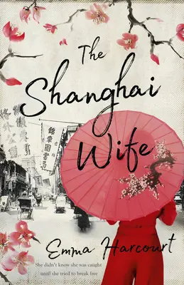 La esposa de Shanghai - The Shanghai Wife