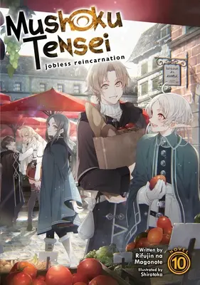 Mushoku Tensei: Jobless Reincarnation (Novela Ligera) Vol. 10 - Mushoku Tensei: Jobless Reincarnation (Light Novel) Vol. 10