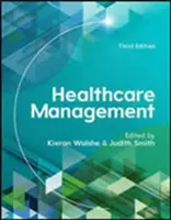 Gestión Sanitaria, 3ª Edición - Healthcare Management, 3rd Edition