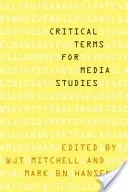 Términos críticos para el estudio de los medios de comunicación - Critical Terms for Media Studies