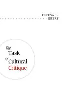 La tarea de la crítica cultural - The Task of Cultural Critique