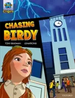 Proyecto X Orígenes Textos Gráficos: Grey Book Band, Oxford Nivel 14: Chasing Birdy - Project X Origins Graphic Texts: Grey Book Band, Oxford Level 14: Chasing Birdy