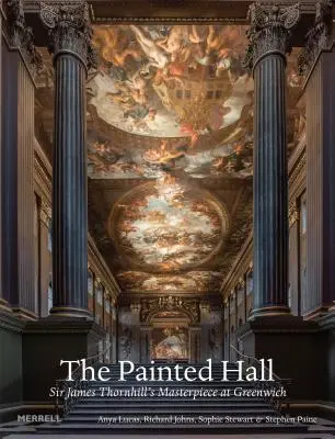 El Salón Pintado: La obra maestra de Sir James Thornhill en Greenwich - The Painted Hall: Sir James Thornhill's Masterpiece at Greenwich