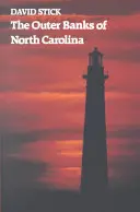 Los Outer Banks de Carolina del Norte, 1584-1958 - The Outer Banks of North Carolina, 1584-1958