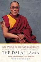 El mundo del budismo tibetano: Una visión general de su filosofía y práctica - The World of Tibetan Buddhism: An Overview of Its Philosophy and Practice