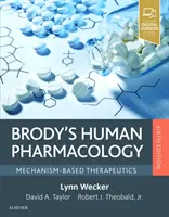 Farmacología humana de Brody: Terapéutica basada en mecanismos - Brody's Human Pharmacology: Mechanism-Based Therapeutics