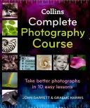 Curso completo de fotografía Collins - Collins Complete Photography Course