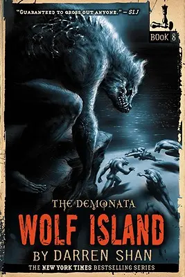 La Demonata La isla del lobo - The Demonata: Wolf Island