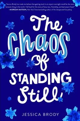 El caos de quedarse quieto - The Chaos of Standing Still