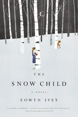 El niño de las nieves - The Snow Child