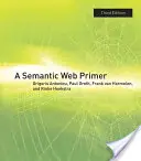 Semantic Web Primer (Antoniou Grigoris (Universidad de Huddersfield)) - Semantic Web Primer (Antoniou Grigoris (University of Huddersfield))