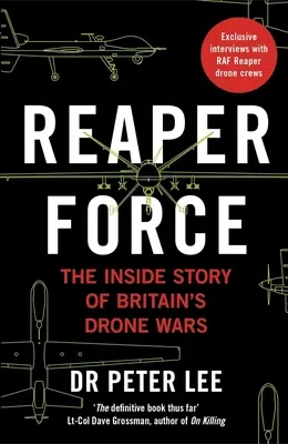 Reaper Force: La guerra de los drones en Gran Bretaña - Reaper Force: Inside Britain's Drone Wars